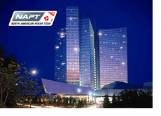 -- North American Poker Tour - NAPT - at the Mohegan Sun --