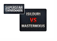 Superstar Showdown - Isildur1 vs. Mastermixus